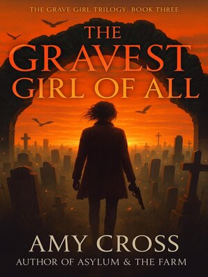 cover image of The Gravest Girl of All
